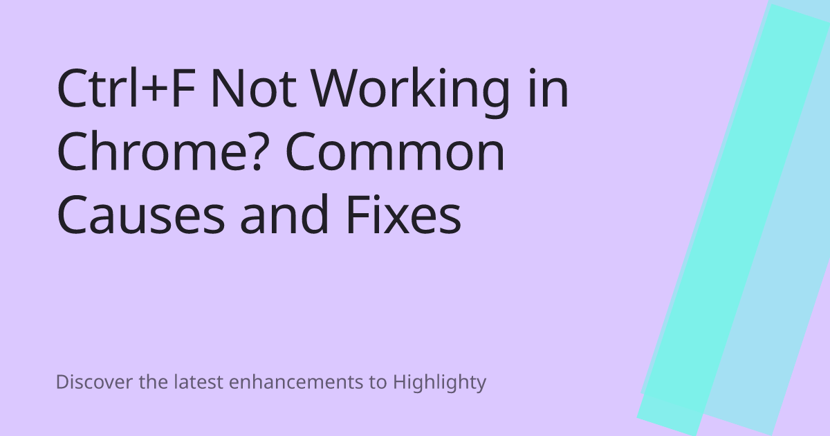 Ctrl+F Not Working in Chrome? Common Causes and Fixes cover image