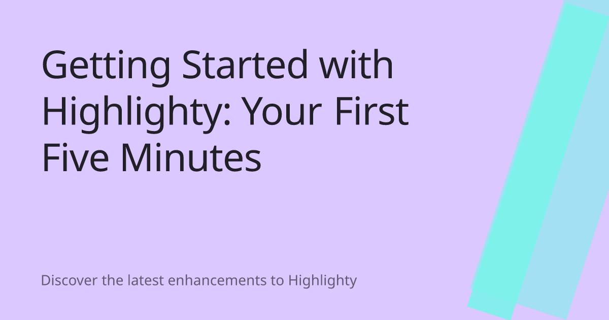 Getting Started with Highlighty: Your First Five Minutes cover image