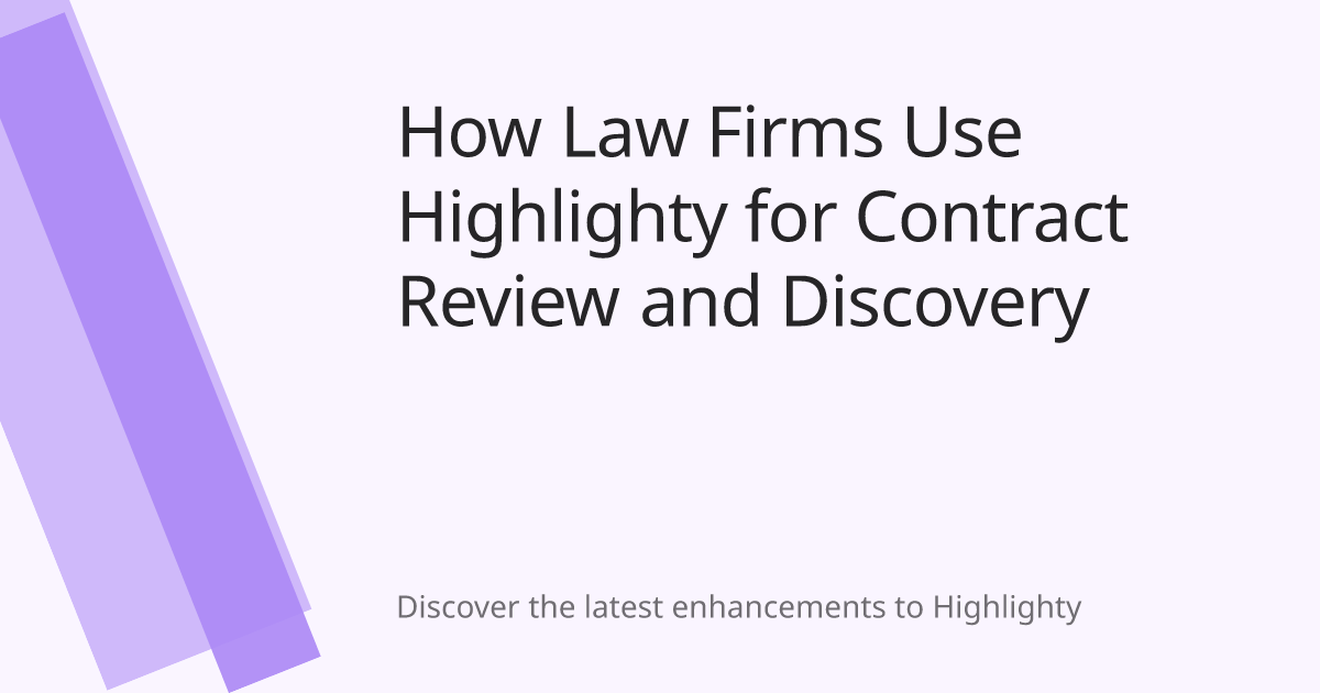 How Law Firms Use Highlighty for Contract Review and Discovery cover image