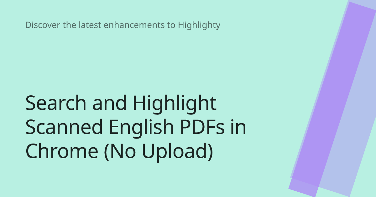 Search and Highlight Scanned English PDFs in Chrome (No Upload) cover image