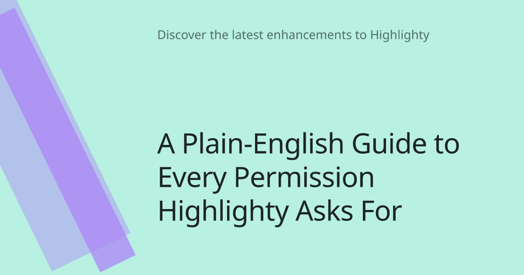A Plain-English Guide to Every Permission Highlighty Asks For cover image